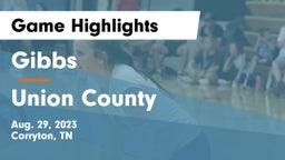 Gibbs  vs Union County  Game Highlights - Aug. 29, 2023