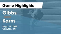 Gibbs  vs Karns  Game Highlights - Sept. 18, 2023