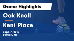 Oak Knoll  vs Kent Place Game Highlights - Sept. 7, 2019