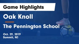 Oak Knoll  vs The Pennington School Game Highlights - Oct. 29, 2019
