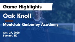 Oak Knoll  vs Montclair Kimberley Academy Game Highlights - Oct. 27, 2020