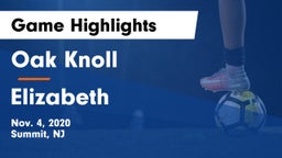 Oak Knoll  vs Elizabeth  Game Highlights - Nov. 4, 2020