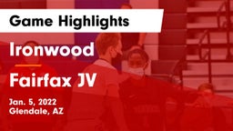 Ironwood  vs Fairfax JV Game Highlights - Jan. 5, 2022