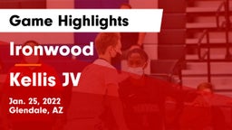 Ironwood  vs Kellis JV Game Highlights - Jan. 25, 2022