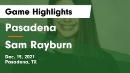 Pasadena  vs Sam Rayburn  Game Highlights - Dec. 15, 2021