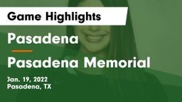 Pasadena  vs Pasadena Memorial  Game Highlights - Jan. 19, 2022