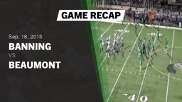 Recap: Banning  vs. Beaumont  2015