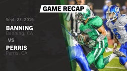 Recap: Banning  vs. Perris  2016