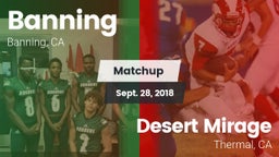 Matchup: Banning  vs. Desert Mirage  2018