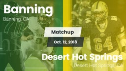 Matchup: Banning  vs. Desert Hot Springs  2018