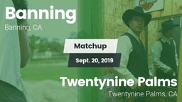 Matchup: Banning  vs. Twentynine Palms  2019