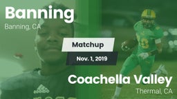 Matchup: Banning  vs. Coachella Valley  2019