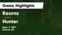 Kearns  vs Hunter Game Highlights - Sept. 2, 2021