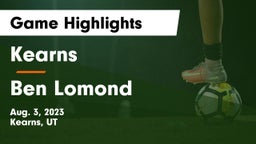 Kearns  vs Ben Lomond  Game Highlights - Aug. 3, 2023