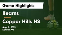 Kearns  vs Copper Hills HS Game Highlights - Aug. 8, 2023