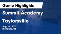 Summit Academy  vs Taylorsville Game Highlights - Aug. 15, 2023