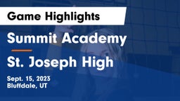 Summit Academy  vs St. Joseph High Game Highlights - Sept. 15, 2023