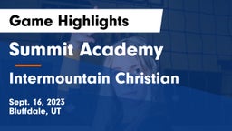 Summit Academy  vs Intermountain Christian Game Highlights - Sept. 16, 2023