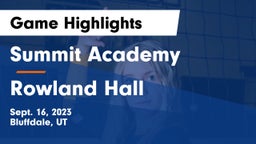 Summit Academy  vs Rowland Hall Game Highlights - Sept. 16, 2023