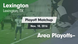 Matchup: Lexington High vs. Area Playoffs-- 2016