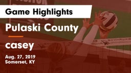 Pulaski County  vs casey Game Highlights - Aug. 27, 2019