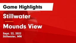 Stillwater  vs Mounds View  Game Highlights - Sept. 22, 2022