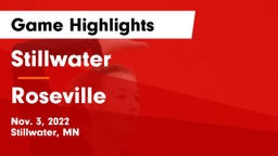 Stillwater  vs Roseville  Game Highlights - Nov. 3, 2022