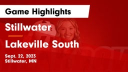 Stillwater  vs Lakeville South  Game Highlights - Sept. 22, 2023