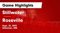 Stillwater  vs Roseville  Game Highlights - Sept. 26, 2023