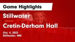 Stillwater  vs Cretin-Derham Hall  Game Highlights - Oct. 4, 2023