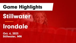Stillwater  vs Irondale  Game Highlights - Oct. 6, 2023