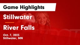 Stillwater  vs River Falls  Game Highlights - Oct. 7, 2023