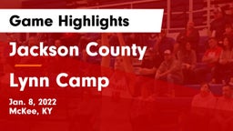 Jackson County  vs Lynn Camp Game Highlights - Jan. 8, 2022