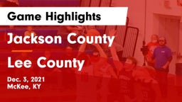 Jackson County  vs Lee County Game Highlights - Dec. 3, 2021