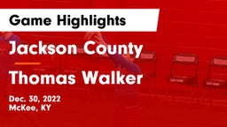 Jackson County  vs Thomas Walker  Game Highlights - Dec. 30, 2022