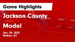Jackson County  vs Model  Game Highlights - Jan. 20, 2023