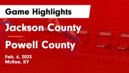 Jackson County  vs Powell County  Game Highlights - Feb. 6, 2023