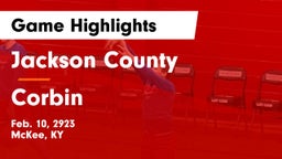 Jackson County  vs Corbin  Game Highlights - Feb. 10, 2923