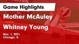 Mother McAuley  vs Whitney Young Game Highlights - Nov. 1, 2021