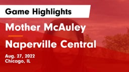 Mother McAuley  vs Naperville Central  Game Highlights - Aug. 27, 2022