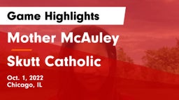 Mother McAuley  vs Skutt Catholic  Game Highlights - Oct. 1, 2022