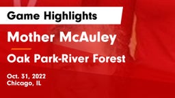 Mother McAuley  vs Oak Park-River Forest  Game Highlights - Oct. 31, 2022