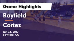Bayfield  vs Cortez Game Highlights - Jan 31, 2017