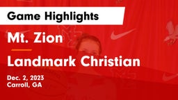 Mt. Zion  vs Landmark Christian  Game Highlights - Dec. 2, 2023