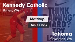 Matchup: Kennedy Catholic vs. Tahoma  2016