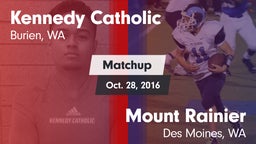 Matchup: Kennedy Catholic vs. Mount Rainier  2016