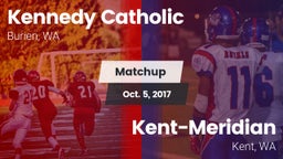 Matchup: Kennedy Catholic vs. Kent-Meridian   2017