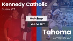 Matchup: Kennedy Catholic vs. Tahoma  2017