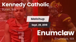Matchup: Kennedy Catholic vs. Enumclaw  2018