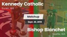 Matchup: Kennedy Catholic vs. Bishop Blanchet  2019